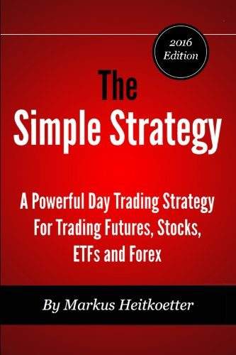 The Simple Strategy by Markus Heitkoetter 